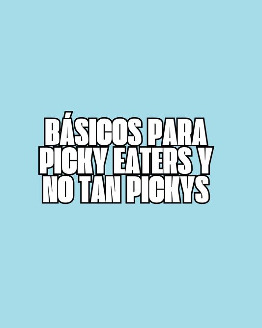 CURSO BÁSICO PARA PICKY EATERS Y NO TAN PICKYS