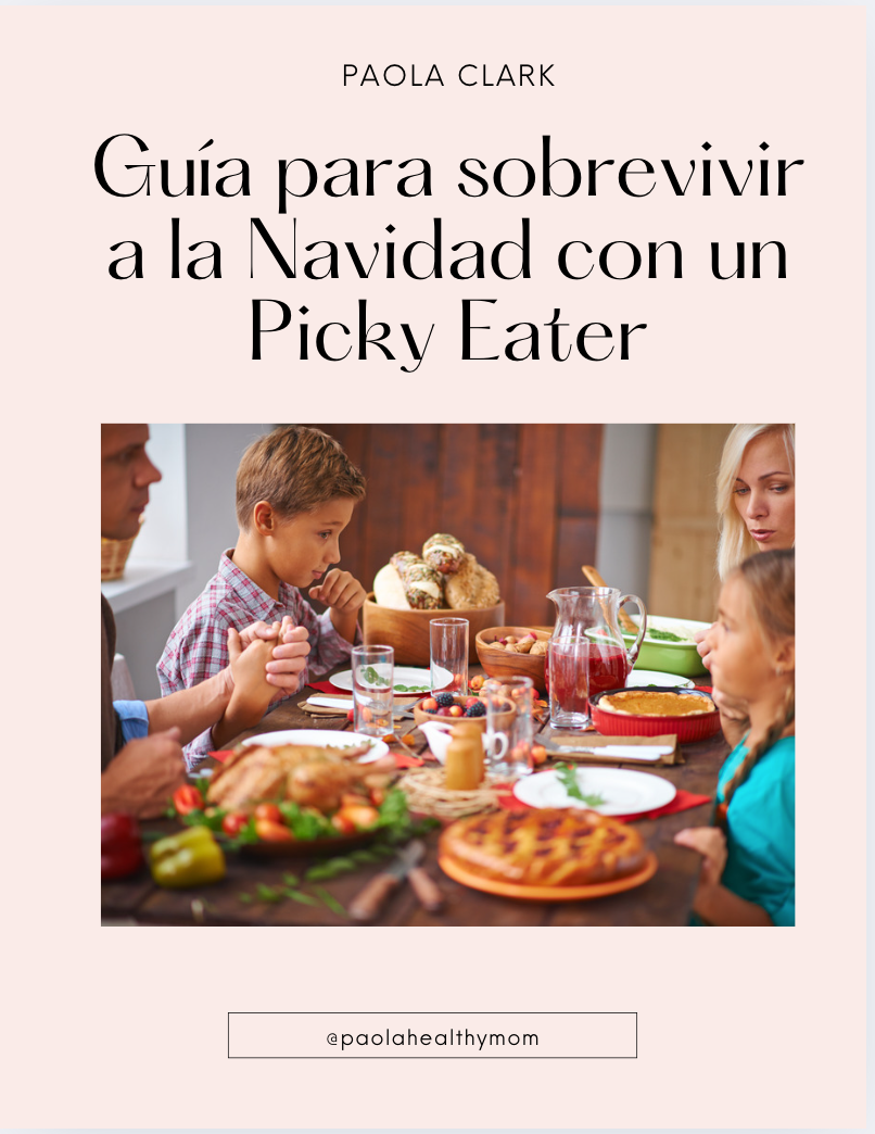 GUÍA PARA SOBREVIVIR A LA NAVIDAD CON UN PICKY EATER